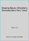 Strawberry Shortcake Berry Fairy Tales Paperback E525709