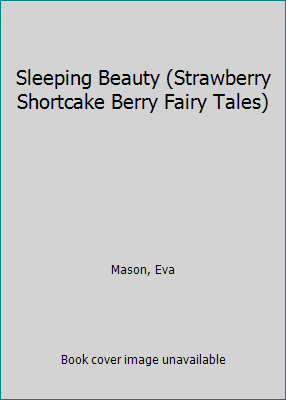 Strawberry Shortcake Berry Fairy Tales Paperback E525709